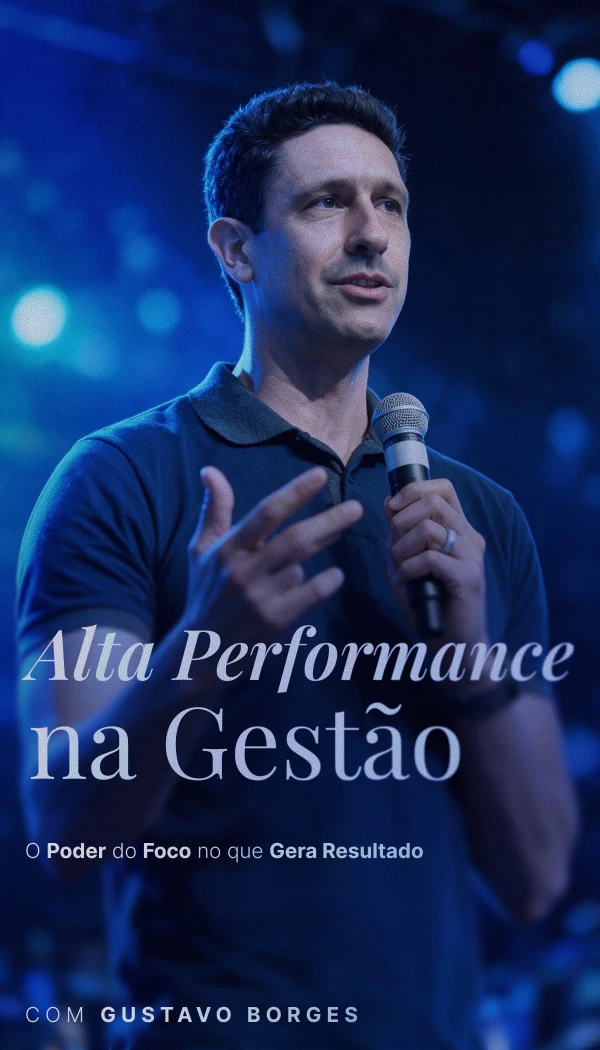 Capa da palestra Alta Performance na Gestão, com Gustavo Borges