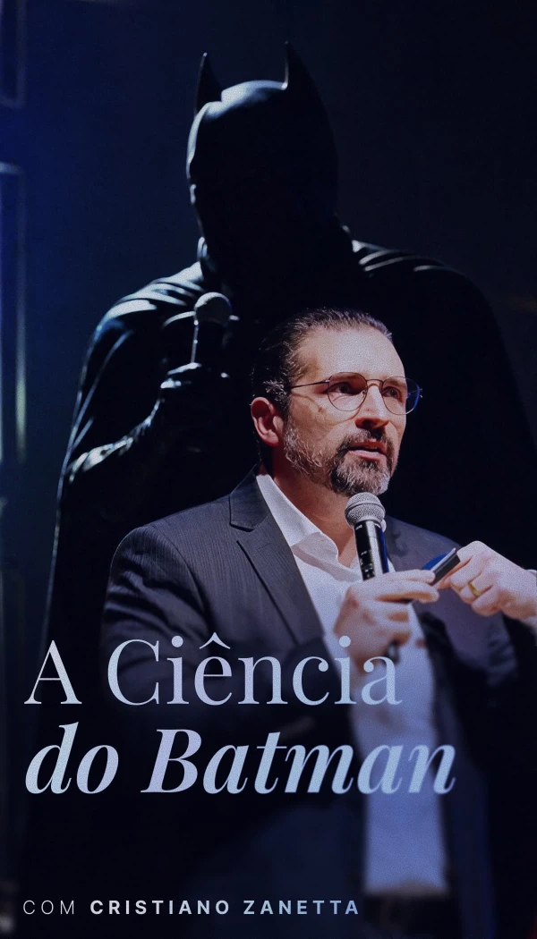 Capa da palestra A Ciência do Batman, com Cristiano Zanetta